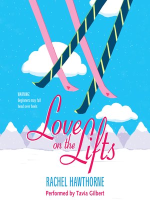 cover image of Love on the Lifts